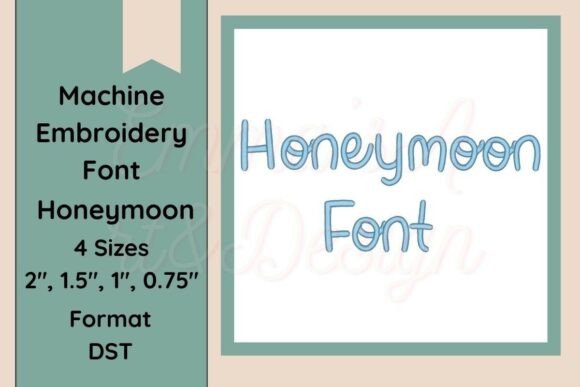 Honeymoon Machine Embroidery Font DST
